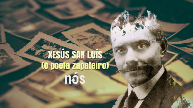 Xesús San Luís, o poeta zapateiro de Carballo