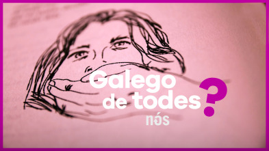 Galego de todes?