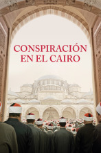 Conspiración en El Cairo