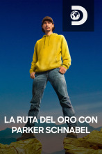 La ruta del oro con Parker Schnabel