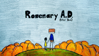 Rosemary A.D (After Dad)