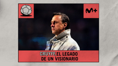 Imagen de Especial Liga: Cruyff, el legado de un visionario - 4
