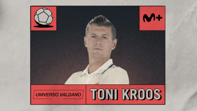 Universo Valdano (6): Toni Kroos