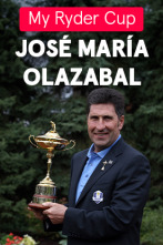 My Ryder Cup (2023): José María Olazábal