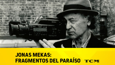 Jonas Mekas: Fragmentos del Paraiso