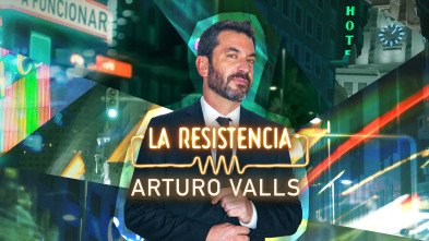 La Resistencia (T7): Arturo Valls