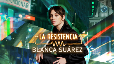 La Resistencia (T7): Blanca Suárez