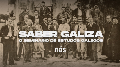 Saber Galiza. O Seminario de Estudos Galegos