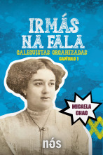 Imagen de Irmás na Fala: Galeguistas e organizadas - Micaela Chao - 1