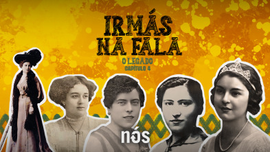 Imagen de Irmás na Fala: O legado - 2