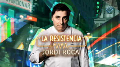 La Resistencia (T7): Jordi Roca