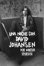 Una noche con David Johansen. Por Martin Scorsese