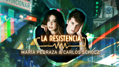 La Resistencia (T7): María Pedraza y Carlos Scholz