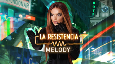 La Resistencia - Melody