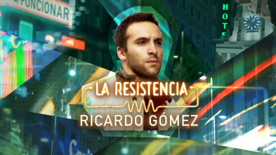 La Resistencia (T7): Ricardo Gómez