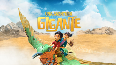 Una aventura gigante