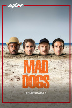 Mad Dogs (T1)