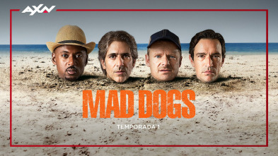 Mad Dogs (T1)