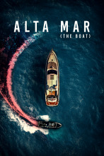 Alta mar (The Boat)