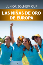 Imagen de Sueños de Golf (2023): Junior Solheim Cup: Las niñas de oro de Europa - 1