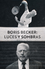 Boris Becker: luces y sombras 