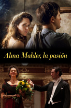 Alma Mahler, la pasión