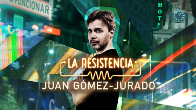 La Resistencia (T7): Juan Gómez-Jurado