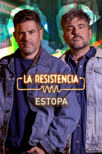 La Resistencia (T7): Estopa