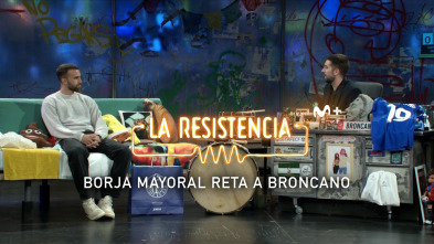 Lo + de las... (T7): Borja Mayoral reta a Broncano - 12.12.23