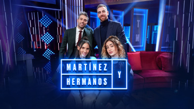 Martínez y Hermanos (T4): India Martínez, Victor Claver y Marina Rivers