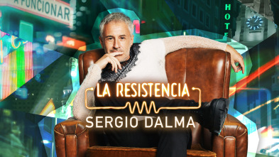 La Resistencia (T7): Sergio Dalma