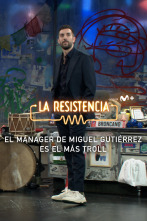 Lo + de las... (T7): El manager de Miguel Gutiérrez 09.01.24