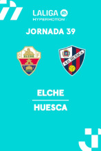 Jornada 39: Elche - Huesca