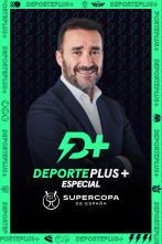 DeportePlus+ con... (23/24): Especial Supercopa España: Post Supercopa (Final)