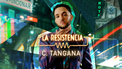 La Resistencia (T7): C. Tangana