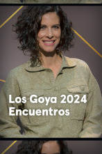 Goya 2024. Encuentros (T1)