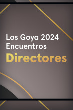 Goya 2024... (T1): Directores nominados