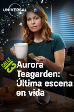 Un misterio para Aurora Teagarden: Última escena en vida