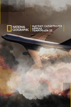 Mayday: Catástrofes aéreas 