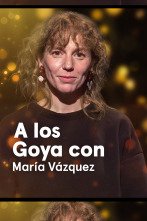 A los Goya con... (T1): María Vázquez - Matria
