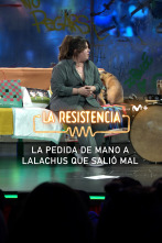 Lo + de los... (T7): La pedida de Lalachús 30.01.24