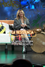 Lo + de las... (T7): La Merchesfera y los merchitos 31.01.24