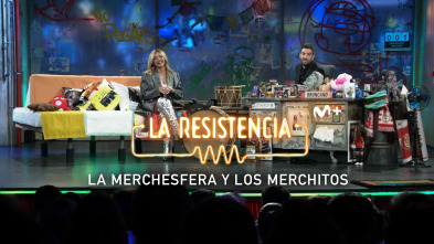 Imagen de Lo + de las... (T7): La Merchesfera y los merchitos 31.01.24 - 2