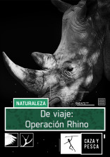 De viaje: Operación rhino