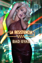 La Resistencia (T7): Bad Gyal