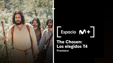 Espacio M+ (T1): The Chosen (Los elegidos) T4 Premiere