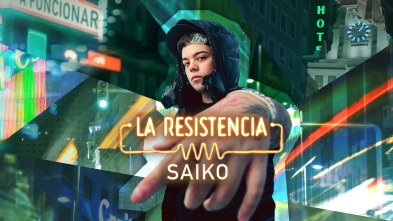 La Resistencia (T7): Saiko