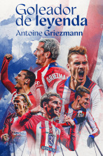 Antoine Griezmann, goleador de leyenda