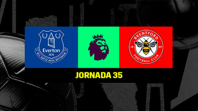 Jornada 35: Everton - Brentford