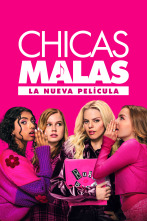 Chicas malas: la nueva película